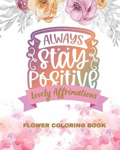 Cover Lovely Affirmations and Flowers Coloring Book