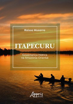 Cover Itapecuru: Governança Hídrica na Amazônia Oriental (eBook, ePUB)