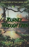 Journey Through Eden, Evolution of Eve Book 1 (eBook, ePUB)