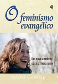 O Feminismo Evangélico (eBook, ePUB)