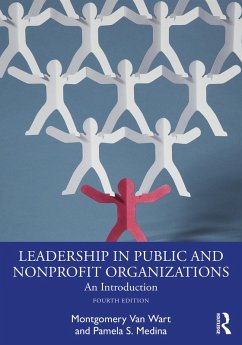 Leadership in Public and Nonprofit Organizations (eBook, PDF) - Wart, Montgomery Van; Suino, Paul; Medina, Pamela S.