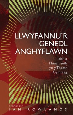 Llwyfannu'r Genedl Anghyflawn (eBook, ePUB)