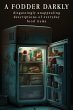A Fodder darkly - Bild 1