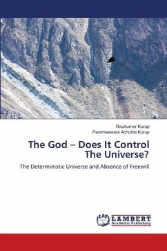 The God ¿ Does It Control The Universe? - Kurup, Ravikumar;Achutha Kurup, Parameswara