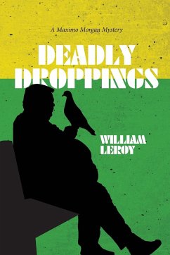 DEADLY DROPPINGS / HUMBLE PIE - Leroy, William