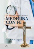 Medicina con fe (eBook, ePUB)