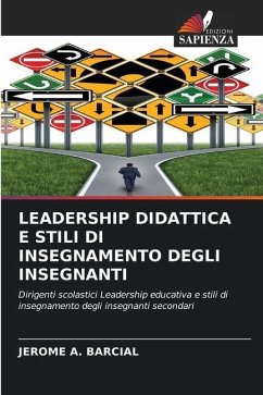 LEADERSHIP DIDATTICA E STILI DI INSEGNAMENTO DEGLI INSEGNANTI - BARCIAL, Jerome A.