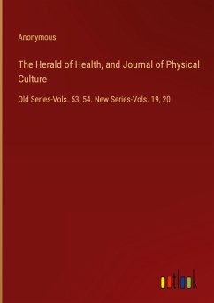 The Herald of Health, and Journal of Physical Culture