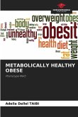 METABOLICALLY HEALTHY OBESE