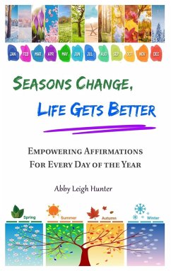 Seasons Change, Life Gets Better - Hunter, Abby Leigh