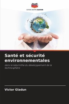 Santé et sécurité environnementales - Gladun, Victor