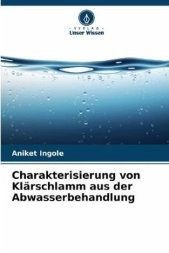Charakterisierung von Klärschlamm aus der Abwasserbehandlung - Ingole, Aniket