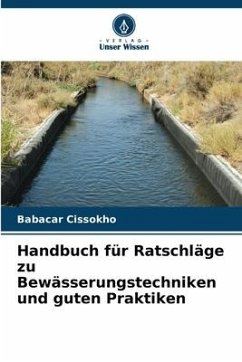 Handbuch für Ratschläge zu Bewässerungstechniken und guten Praktiken - Cissokho, Babacar