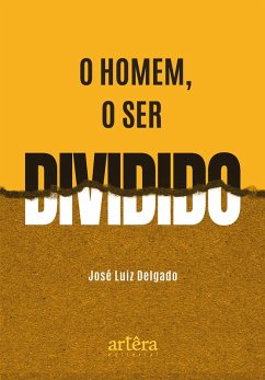 Cover O homem, O Ser Dividido (eBook, ePUB)
