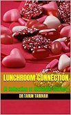 Lunchroom Connection (eBook, ePUB)