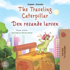 The traveling Caterpillar Den resande larven (eBook, ePUB) - Coshav, Rayne; KidKiddos Books