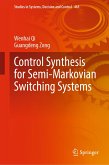 Control Synthesis for Semi-Markovian Switching Systems (eBook, PDF)