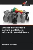 Analisi olistica delle rotture politiche in Africa: il caso del Benin