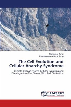 The Cell Evolution and Cellular Anarchy Syndrome
