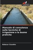 Manuale di consulenza sulle tecniche di irrigazione e le buone pratiche