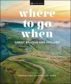 Where to Go When Great Britain and Ireland (eBook, ePUB)