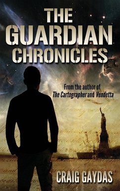 The Guardian Chronicles - Gaydas, Craig