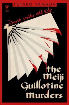 The Meiji Guillotine Murders - Yamada, Futaro
