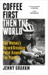 Coffee First, Then the World (eBook,... - Bild 1