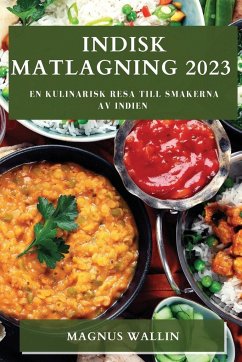 Indisk matlagning 2023 - Wallin, Magnus