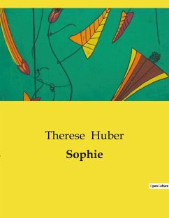 Sophie - Huber, Therese