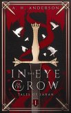 In the Eye of the Crow (Tales of Lahan, #1) (eBook, ePUB)