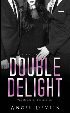 The Double Delight Complete Collection - Devlin, Angel