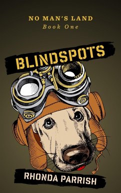 Blindspots (No Man's Land, #1) (eBook, ePUB) - Parrish, Rhonda