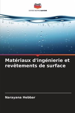 Matériaux d'ingénierie et revêtements de surface - Hebbar, Narayana