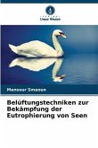 Belüftungstechniken zur Bekämpfung der Eutrophierung von Seen