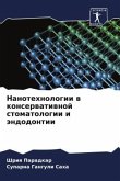 Nanotehnologii w konserwatiwnoj stomatologii i ändodontii