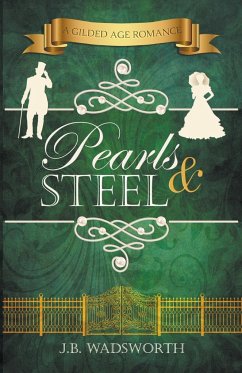 Pearls & Steel - Wadsworth, J. B.