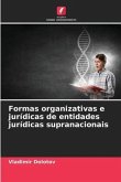 Formas organizativas e jurídicas de entidades jurídicas supranacionais