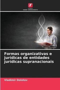 Formas organizativas e jurídicas de entidades jurídicas supranacionais - Dolotov, Vladimir