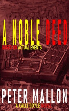 A Noble Deed (Calli Doyle Series, #2) (eBook, ePUB) - Mallon, Peter