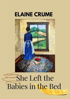 Cover She Left the Babies in the Bed (eBook, ePUB)