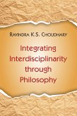 Integrating Interdisciplinarity through Philosophy (eBook, ePUB)