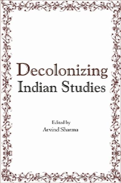 Decolonizing Indian Studies (eBook, ePUB)