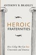 Heroic Fraternities (eBook, ePUB) - Bild 1