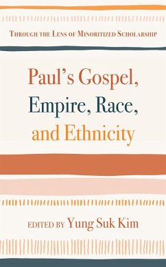 Paul's Gospel, Empire, Race, and Ethnicity (eBook, ePUB)