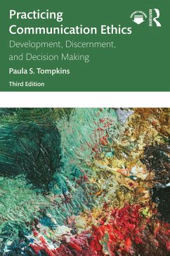 Practicing Communication Ethics (eBook, ePUB) - Tompkins, Paula S.