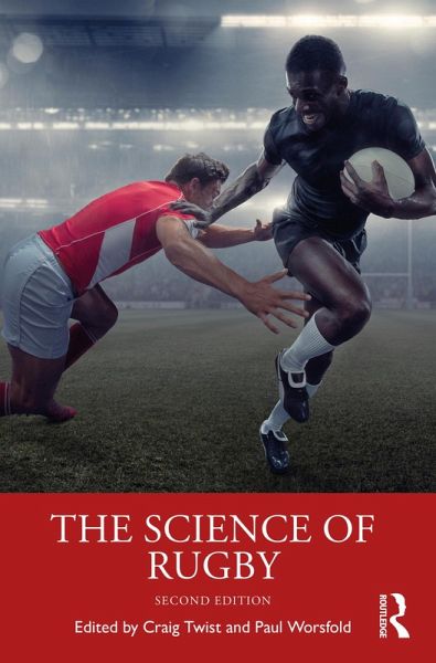 The Science of Rugby (eBook, ePUB) The Science of Rugby (eBook, ePUB)