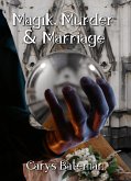 Magik, Murder & Marriage (Chronicles of Yerat) (eBook, ePUB)