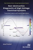 Non-destructive Diagnostic of High Voltage Electrical Systems (eBook, ePUB) Non-destructive Diagnostic of High Voltage Electrical Systems (eBook, ePUB)