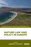 Nature Law and Policy in Europe (eBook, PDF)